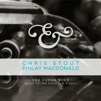 The Cauld Wind by Chris Stout