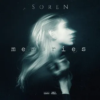 MEMORIES by SOREN