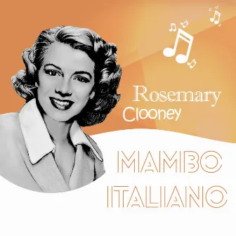 Mambo Italiano by Rosemary Clooney With Orchestra