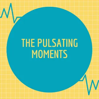 The Pulsating Moments by Koh Lantana