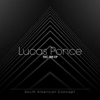 THC Rift EP by Lucas Ponce