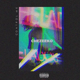 Control Me by Chezeeko