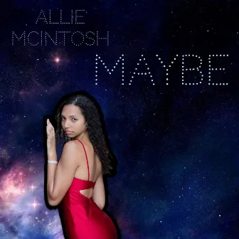 Maybe by Allie McIntosh