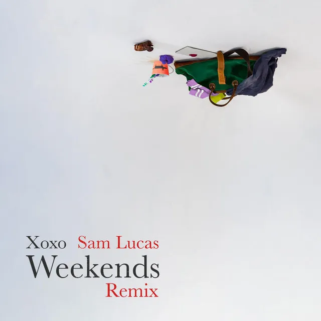 Weekends - Sam Lucas Remix