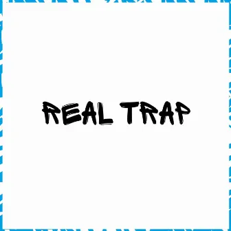 Real Trap by Babby Cheff