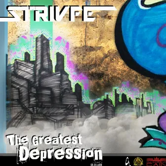 The Greatest Depression by Strivfe