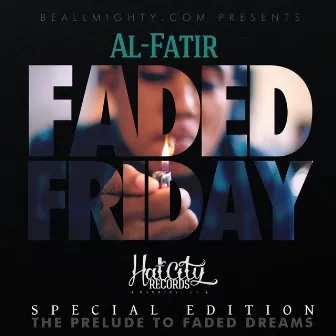 Faded Friday by Al-Fatir