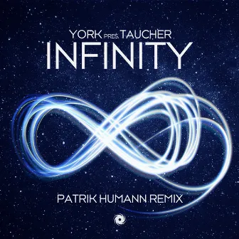 Infinity (Patrik Humann Remix) by Taucher