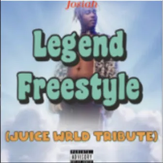 Legend freestyle by Josiah