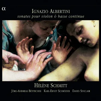 Albertini: Sonates pour violon & basse continue by Karl-Ernst Schröder