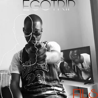 Egotrip by Fils FRT