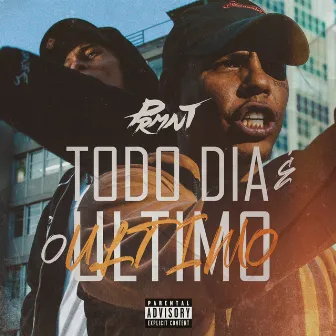 Todo Dia É o Último by Prod.Haku