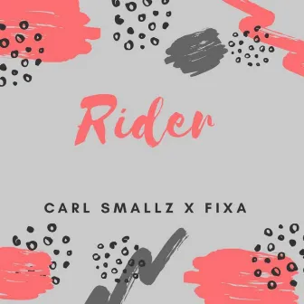 Rider by Carl Smallz