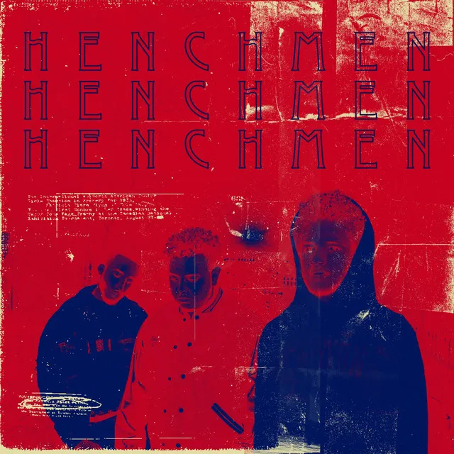 Henchmen (feat. Warner Meadows & Ezé)