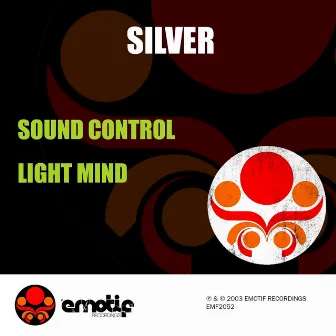 Sound Control / Light Mind by Silver