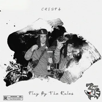 Play by the Rules by Chispa