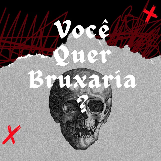 Você Quer Bruxaria