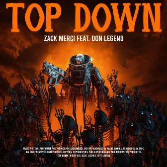 Top Down by Zack Merci