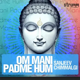 Om Mani Padme Hum by Sanjeev Chimmalgi