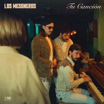 Tu Canción by Los Mesoneros