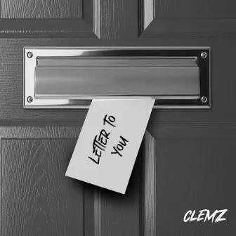 Letter to you by Clemz