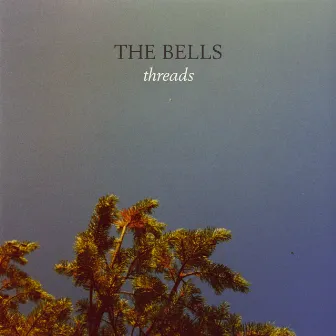 Threads by The Bells