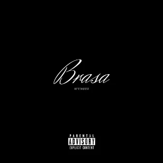 Brasa by H'EDUZZ