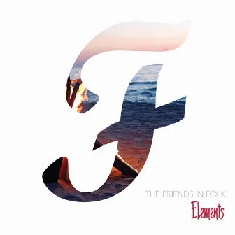 Elements by The Friends in Folk