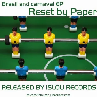 Brasil and carnaval EP by Reset by Paper