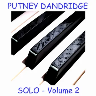 Solo - Volume 2 by Putney Dandridge