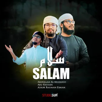 Salam by Abdullah Al Muzahid