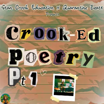 Crook-ed Poetry Pt. 1 by Stan Crook Education