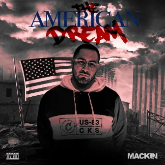 The American Dream by Young Mackin