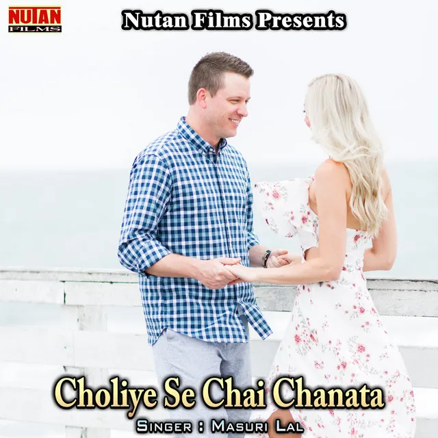 Choliye Se Chai Chanata