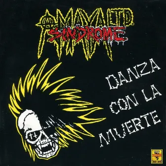 Danza Con la Muerte by Sindrome