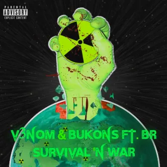 Survival 'n' War by V3NOM