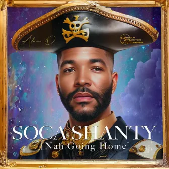 Soca Shanty (Nah Going Home) by Adam O