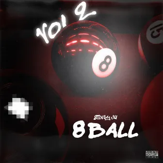 8 Ball, Vol. 2 by Stingy Ju