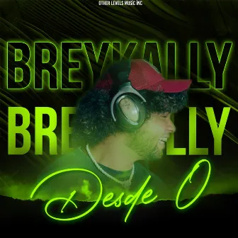 Desde Cero by Brey Kally