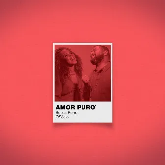 Amor Puro by Becca Perret