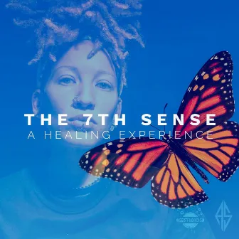 The 7th Sense: a healing experience by Ashley Sno