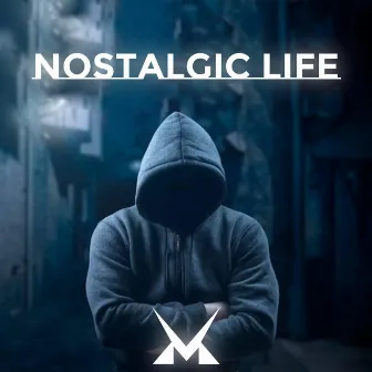 Nostalgic Life by Matzx