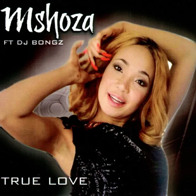 True Love (feat. DJ Bongz)