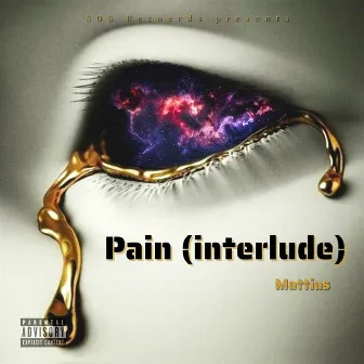 Pain (Interlude) by Mattias Hime