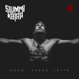 Usko Itsees Yritä by Slummikoira