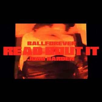 read bout it by BALLFOREVER JAY