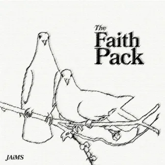 The Faith Pack by JAiMS