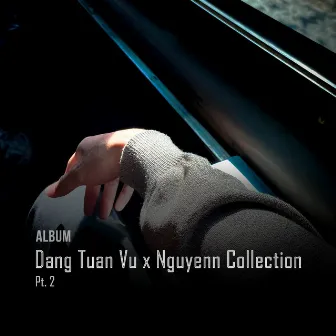 Dang Tuan Vu x Nguyenn Collection (Part 2) by Đặng Tuấn Vũ