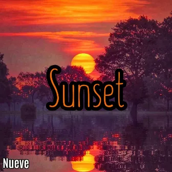 Sunset by Nueve