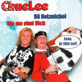 Nie me ohni dich / Dä Holzmichel by ChueLee